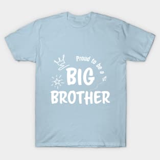 Proud to be a Brother T-Shirt